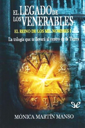 [El reino de los Mil Nombres 01] • El legado de los venerables